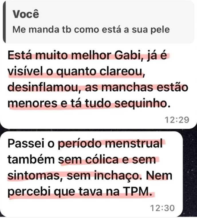 Paciente conta que a pele desinflamou e o ciclo veio sem sintomas
