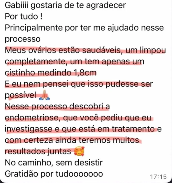 Paciente conta que os ovários ficaram saudáveis